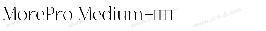 MorePro Medium字体转换
